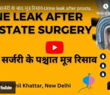 Urine Leak after Prostate Surgery Part 1